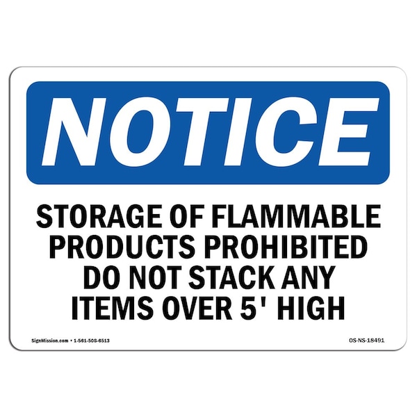 OSHA Sign, 18" H, 24" W, Rigid Plastic, Storage Of Flammable Products Prohibited Sign, Landscape